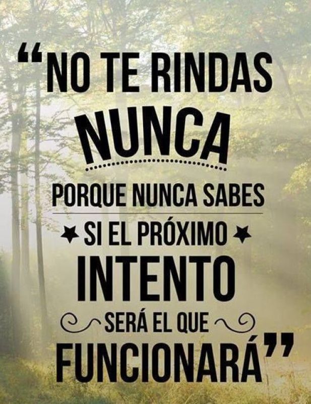 no te rindas nunca.jpg